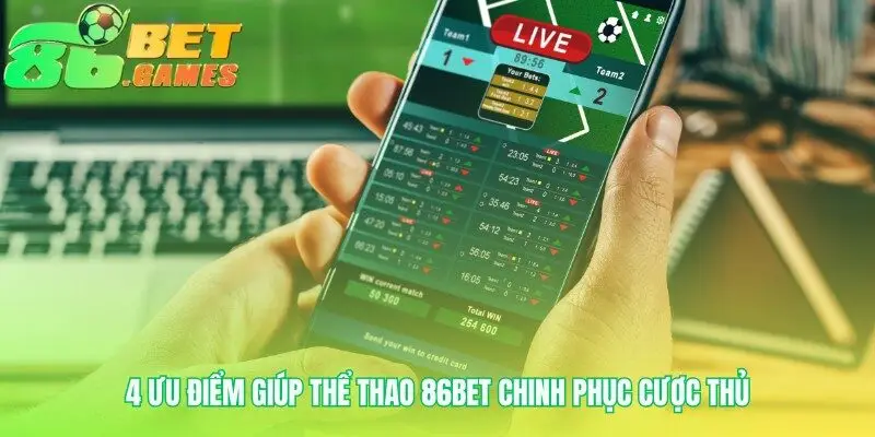 Bí quyết giúp Thể thao 86bet tạo ra sự khác biệt